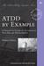 ATDD by Example: A Practical Guide to Acceptance Test-Driven Development