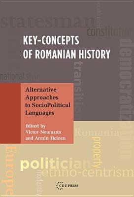key-concepts-of-romanian-history-alternative-approaches-to-socio-political-languages
