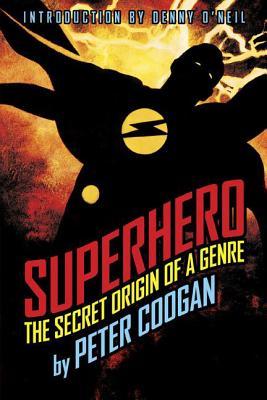 superhero-the-secret-origin-of-a-genre