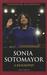 Sonia Sotomayor A Biography by Meg Greene