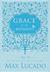 Grace for the Moment Inspirational Thoughts for Each Day of the Year by Max Lucado