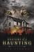 Anatomy of a Haunting The Nightmare on Baxter Road by Lee Strong