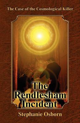 the-case-of-the-cosmological-killer-the-rendlesham-incident