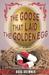The Goose That Laid the Golden Egg Accutane - The Truth That Had to Be Told by Doug Bremner