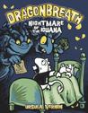 Nightmare of the Iguana (Dragonbreath, #8)