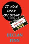 It Was Only On Stun! cover