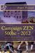 Campaign Zen 500bc - 2012. by Peter Prasad