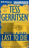 Last to Die (Rizzoli & Isles #10)