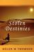 Stolen Destinies by Helen M. Thomson