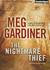 Nightmare Thief, The A Novel by Meg Gardiner