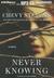 Never Knowing by Chevy Stevens