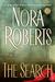 The Search by Nora Roberts