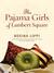 The Pajama Girls of Lambert Square by Rosina Lippi