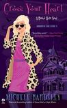 Cross Your Heart (Broken Heart, #7)