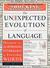 The Unexpected Evolution of Language Discover the Surprising Etymology of Everyday Words by Justin Cord Hayes