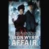 The Iron Wyrm Affair cover