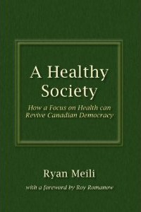 A Healthy Society How A Focus On Health Can Revive