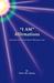 "I AM" Affirmations and the Secret of Their Effective Use by Peter Mt. Shasta