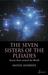 The Seven Sisters of the Pleiades Stories from Around the World by Munya Andrews