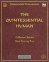 The Quintessential Human
