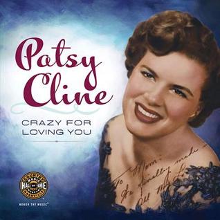 patsy-cline-crazy-for-loving-you