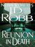 Reunion in Death (In Death, #14) by J.D. Robb