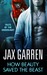 How Beauty Saved the Beast (Tales of the Underlight, #2) by Jax Garren