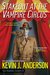 Stakeout at the Vampire Circus (Dan Shamble, Zombie PI, #1.5) by Kevin J. Anderson