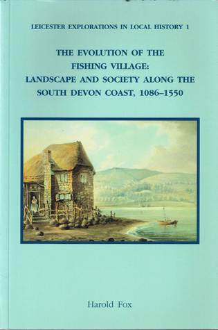 the-evolution-of-the-fishing-village-landscape-and-society-along-the-south-devon-coast-1086-1550