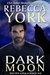 Dark Moon by Rebecca York
