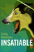 Insatiable (A Sydney Rye Novel, #3) by Emily Kimelman