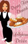 Dying for Danish (Lexy Baker #2)