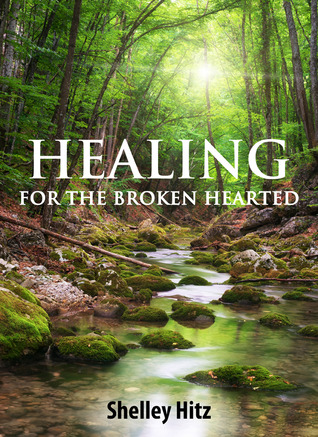 healing-for-the-broken-hearted-discover-lasting-freedom-in-christ