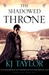 The Shadowed Throne (The Risen Sun, #2) by K.J. Taylor