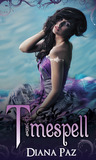 Timespell (Timespell, #1)