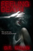Feeling Death (The Death Trilogy #1) by D.T. Dyllin