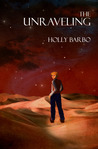 The Unraveling (Sage Seed Chronicles, #3)