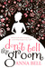 Don't Tell the Groom by Anna Bell