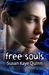 Free Souls (Mindjack Trilogy, #3) by Susan Kaye Quinn