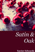 Satin & Oak by Xavier Edwards