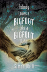 Nobody Loves a Bigfoot Like a Bigfoot Babe by Simon Okill