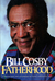 Fatherhood by Bill Cosby