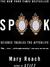 Spook Science Tackles the Afterlife by Mary Roach