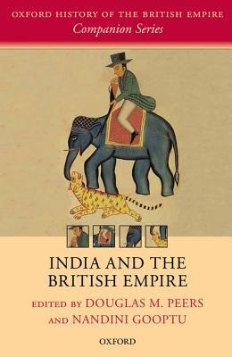 India And The British Empire By Douglas M Peers