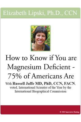 how-to-know-if-you-are-magnesium-deficient-75-of-americans-are