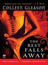 The Rest Falls Away (Gardella Vampire Chronicles, #1)