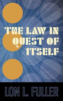 the-law-in-quest-of-itself