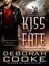 Kiss of Fate (Dragonfire, #3)