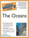 The Complete Idiot's Guide to the Oceans