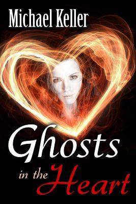 Ghosts of the Heart